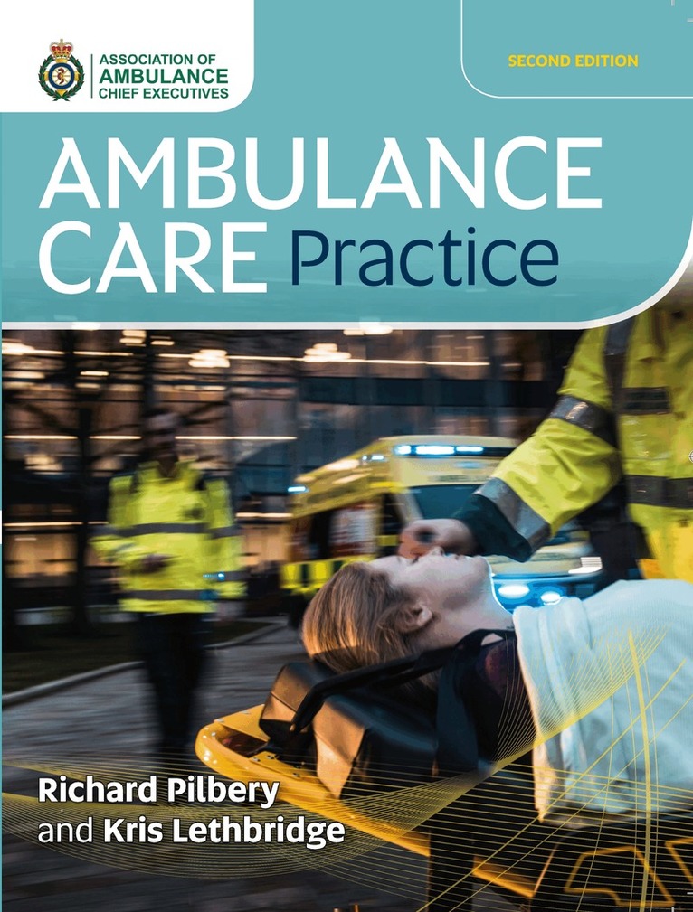 Richard Pilbery, Kris Lethbridge - Ambulance Care Practice, Häftad