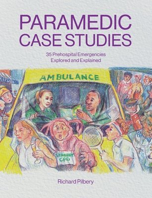 Richard Pilbery - Paramedic Case Studies, Häftad