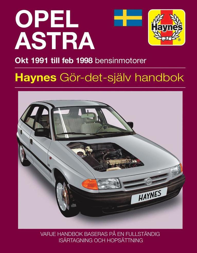 Haynes Publishing - Opel Astra (1991 - 1998) Haynes Repair Manual (svenske utgava), Inbunden
