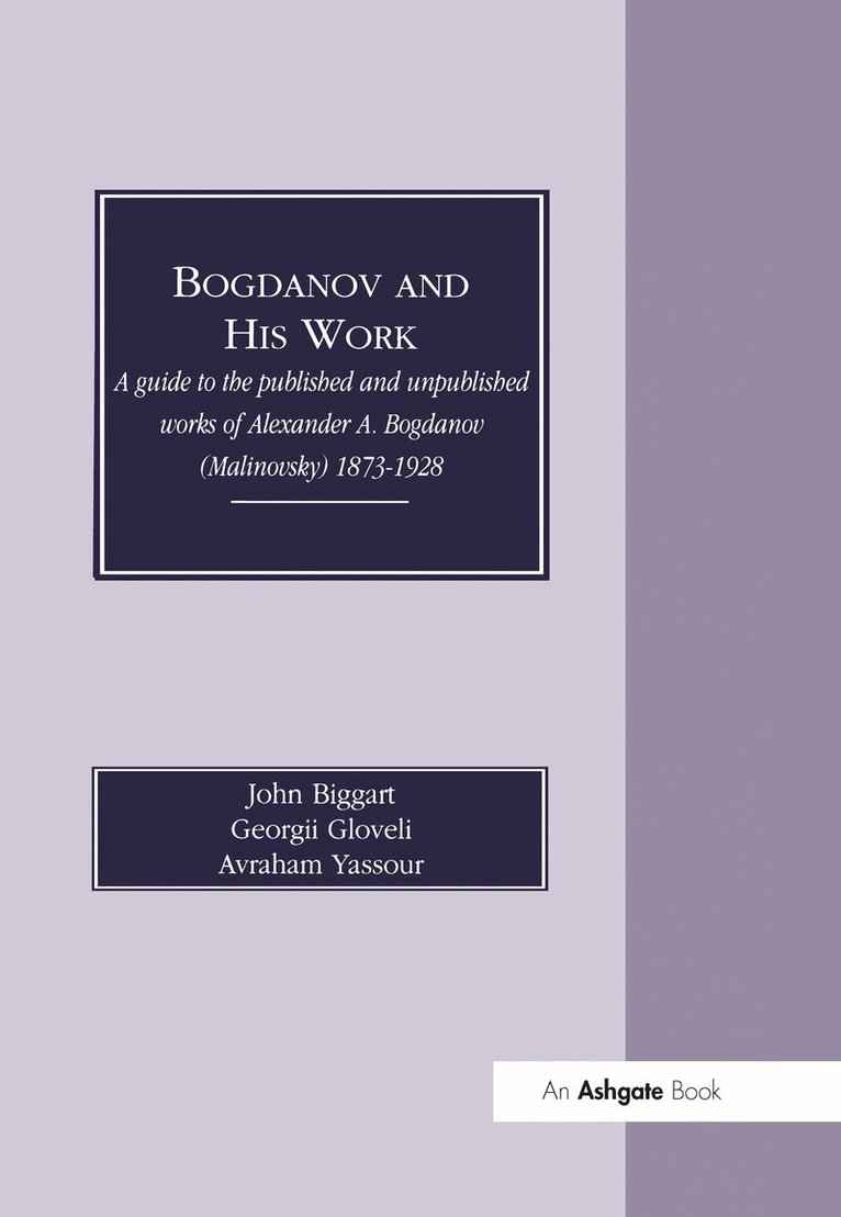 John Biggart, Georgii Gloveli - Bogdanov and His Work, Inbunden