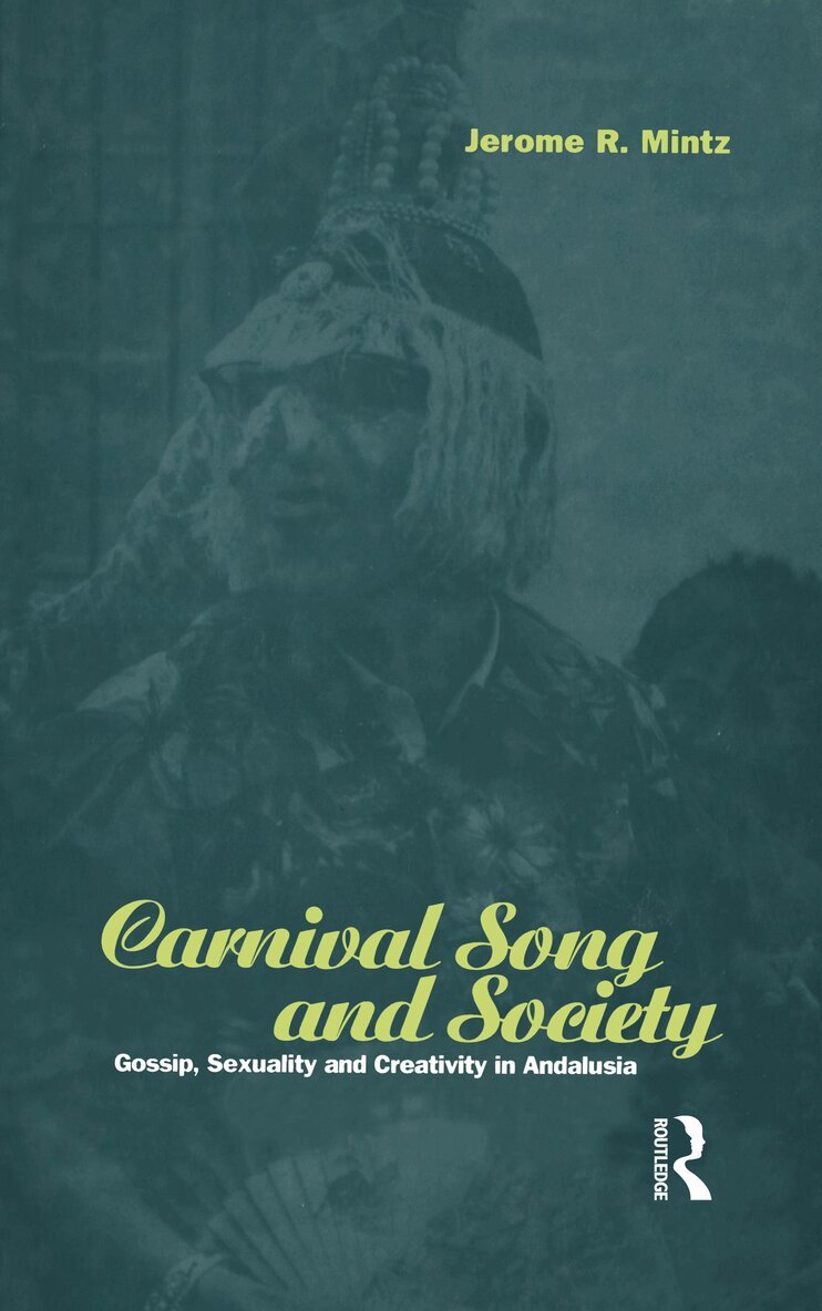 Jerome R. Mintz - Carnival Song and Society, Häftad. Tillgänglighet: Lägg i varukorg