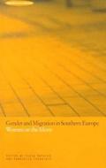 Gender and Migration in Southern Europe