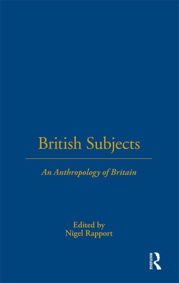 Nigel Rapport - British Subjects, Inbunden