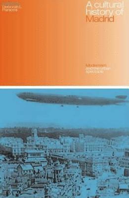 Deborah L. Parsons - Cultural History of Madrid, Häftad