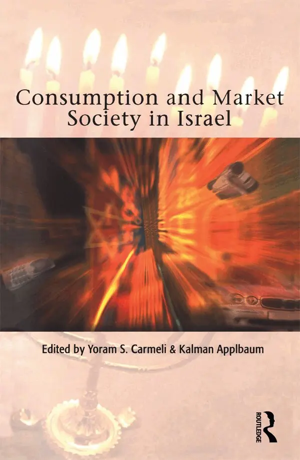Kalman Applbaum, Yoram S. Carmeli - Consumption and Market Society in Israel, Häftad. Tillgänglighet: Lägg i varukorg