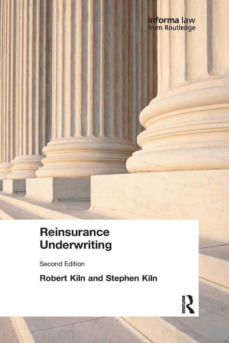 Robert Kiln, Stephen Kiln - Reinsurance Underwriting, Häftad