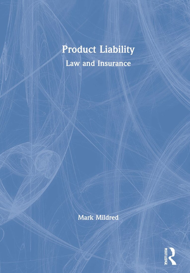 Mark Mildred, Mark Mildred - Product Liability, Inbunden