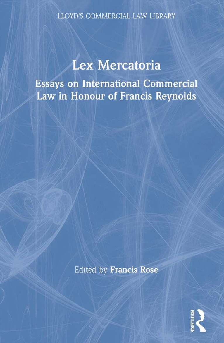 Francis Rose - Lex Mercatoria, Inbunden