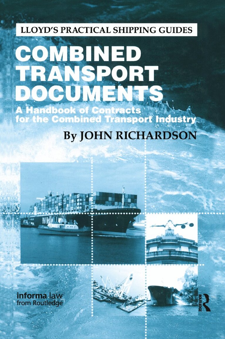 John Richardson - Combined Transport Documents, Inbunden