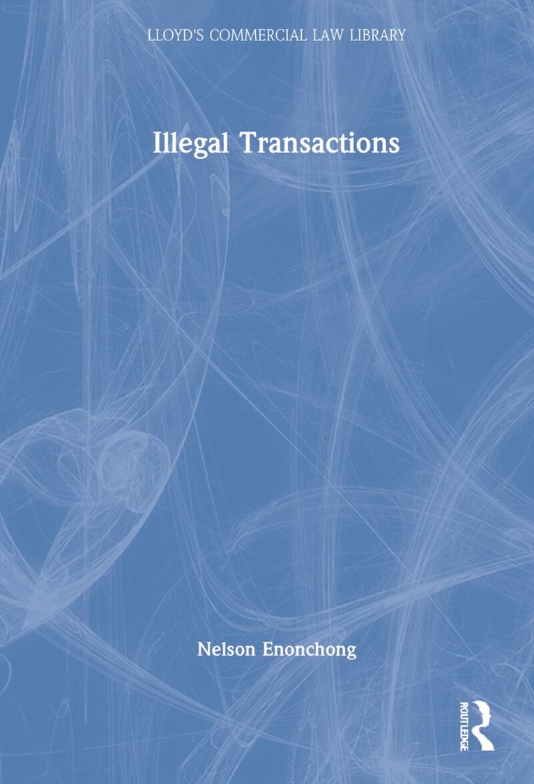 Nelson Enonchong - Illegal Transactions, Inbunden. Tillgänglighet: Tillfälligt slut