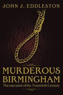 John J. Eddleston - Murderous Birmingham, Häftad