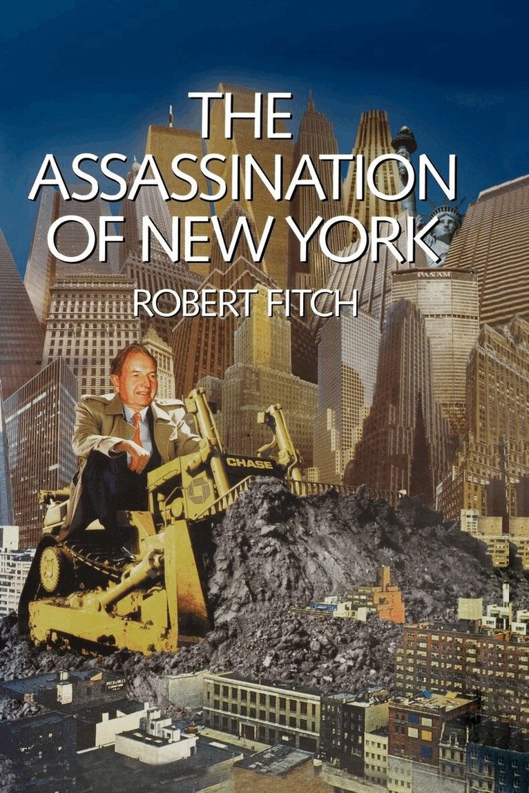 Robert Fitch - Assassination of New York, Häftad