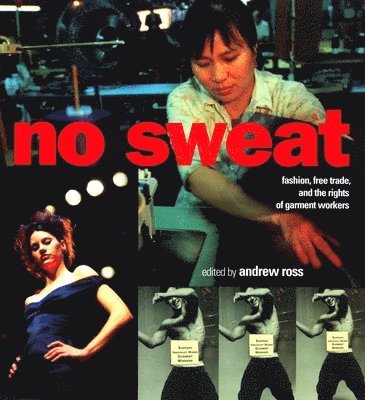 No Sweat av Andrew Ross, Andrew Ross