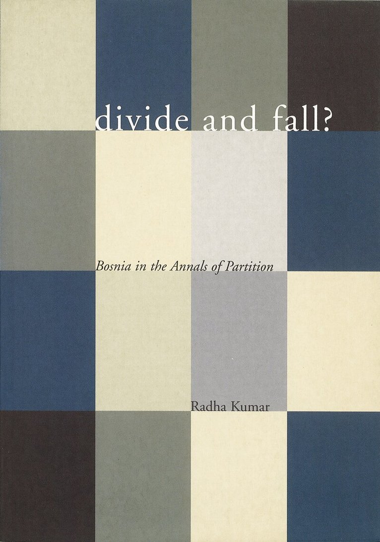 Radha Kumar - Divide and Fall?, Häftad. Tillgänglighet: Tillfälligt slut