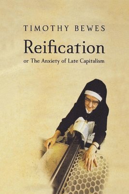 Reification av Timothy Bewes