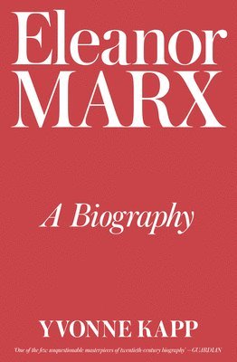 Yvonne Kapp - Eleanor Marx, Häftad