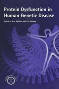 Protein Dysfunction in Human Genetic Disease