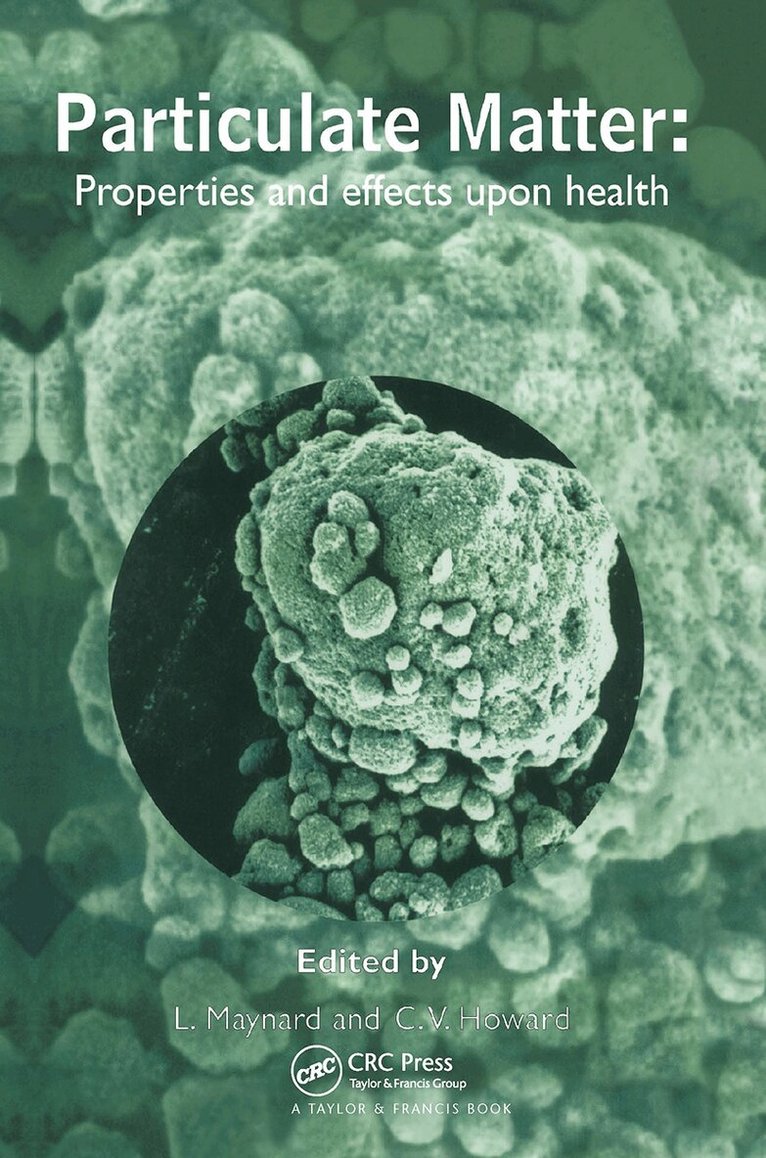 R L Maynard, Vyvyan Howard - Particulate Matter, Inbunden
