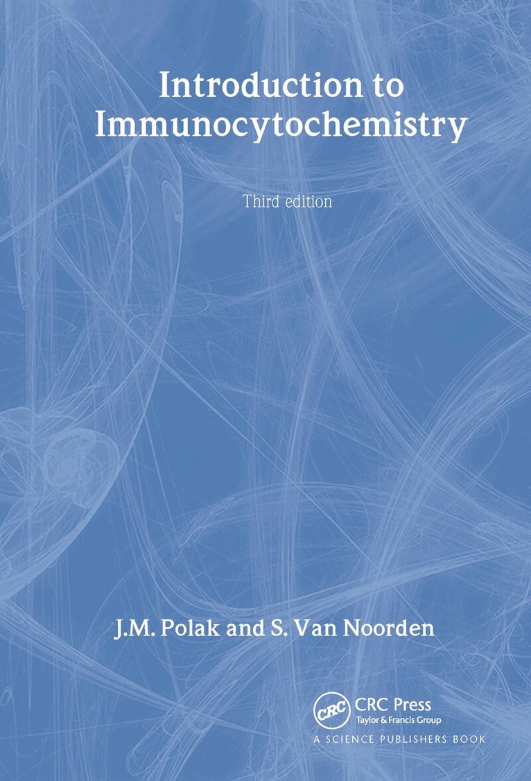 0 J.M. Polak and S. Van Noorden, Dame Julia Polak, Susan Van Noorden - Introduction to Immunocytochemistry, Häftad