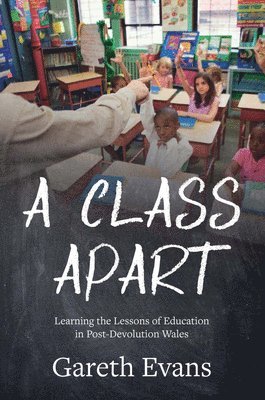 Gareth D. J. Evans - Class Apart, Häftad