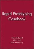 Rapid Prototyping Casebook