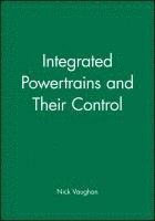 Integrated Powertrains and Their Control