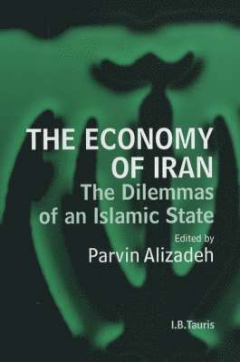 Parvin Alizadeh - Economy of Iran, Inbunden