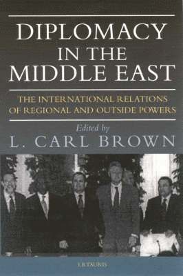 L.Carl Brown - Diplomacy in the Middle East, Inbunden
