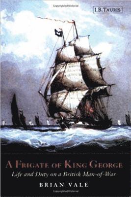 Brian Vale - Frigate of King George, Inbunden