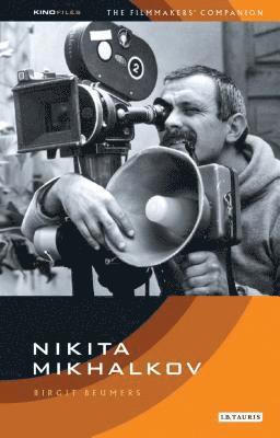 Birgit Beumers - Nikita Mikhalkov, Häftad