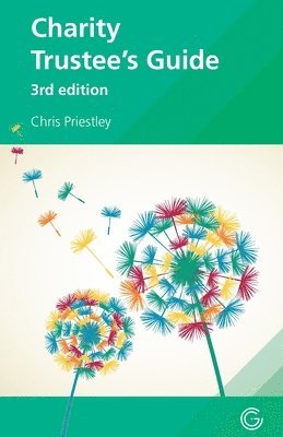 Chris Priestley - The ICSA Charity Trustee's Guide, 3rd edition, Övrigt