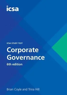 Trina Hill - CSQS Corporate Governance, 6th edition, Häftad. Tillgänglighet: Lägg i varukorg