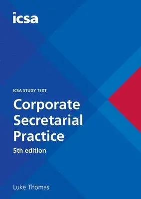Luke Thomas - CSQS Corporate Secretarial Practice, 5th edition, Häftad. Tillgänglighet: Lägg i varukorg
