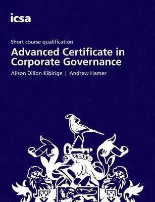 Alison Dillon Kibirige - Advanced Certificate in Corporate Governance, Häftad. Tillgänglighet: Lägg i varukorg