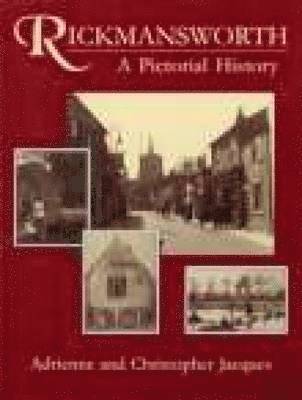 Christopher Jacques, Adrienne Jacques - Rickmansworth: A Pictorial History, Häftad. Tillgänglighet: Tillfälligt slut