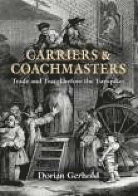 Dorian Gerhold - Carriers and Coachmasters, Inbunden. Tillgänglighet: Tillfälligt slut
