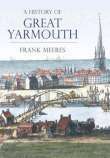 Frank Meeres - History of Great Yarmouth, Inbunden