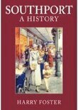 Harry Foster - Southport: A History, Inbunden