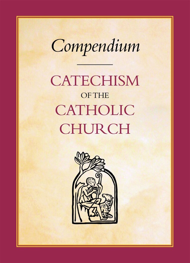 Catholic Truth Society - Compendium of the Catechism of the Catholic Church, Häftad
