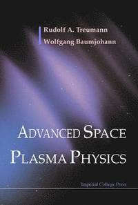 Advanced Space Plasma Physics