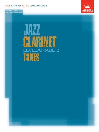 ABRSM - Jazz Clarinet Tunes, Level/Grade 2, Övrigt