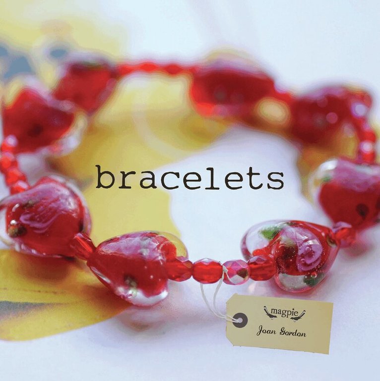 Joan Gordon - Bracelets, Häftad. Tillgänglighet: Kommande