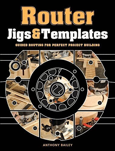 A Bailey - Router Jigs & Templates, Häftad