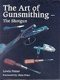 The Art of Gunsmithing