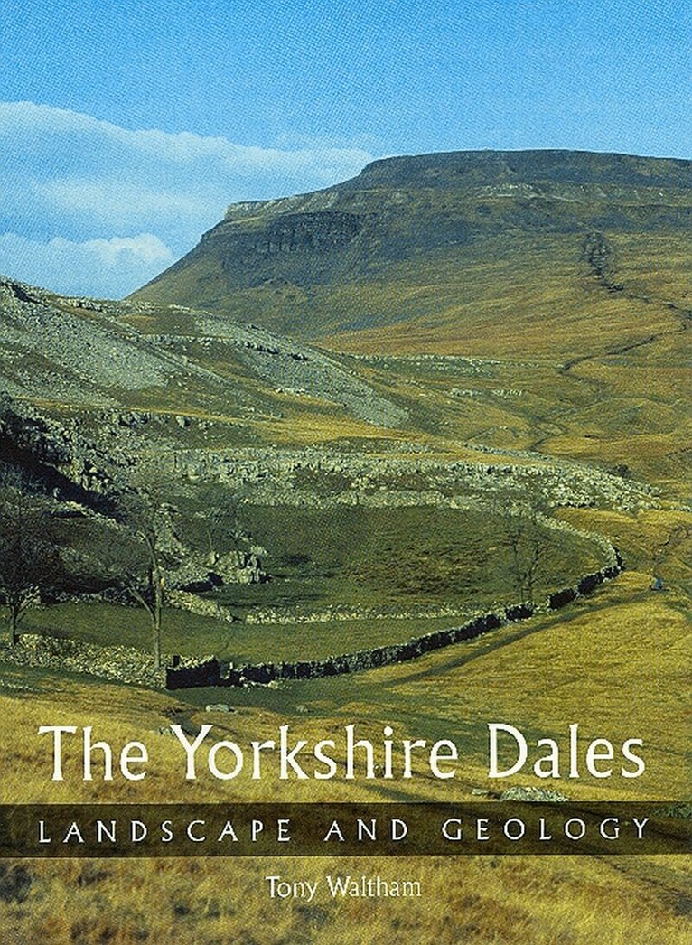 Tony Waltham - Yorkshire Dales, Häftad. Tillgänglighet: Lägg i varukorg