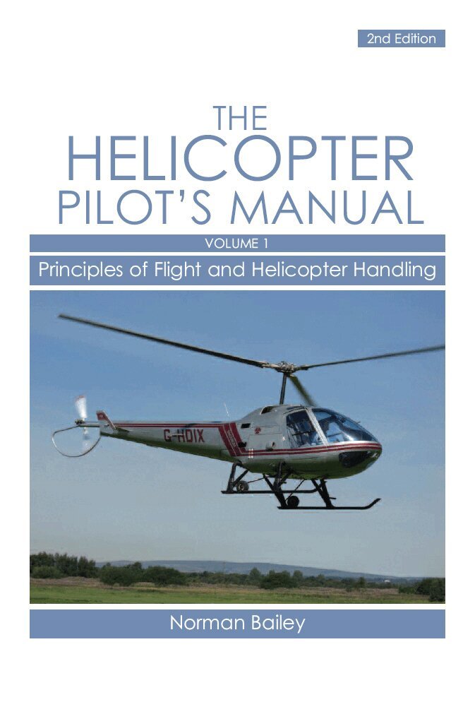Norman Bailey - Helicopter Pilot's Manual Vol 1, Häftad