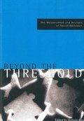 Beyond the threshold