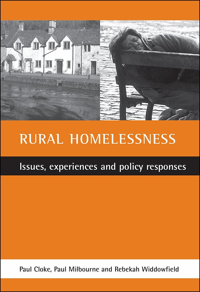 Paul Cloke, Paul Milbourne, Rebekah Widdowfield - Rural homelessness, Häftad. Tillgänglighet: Tillfälligt slut