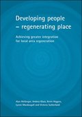 Developing people - regenerating place