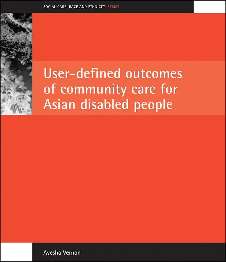 Ayesha Vernon - User-defined outcomes of community care for Asian disabled people, Häftad. Tillgänglighet: Tillfälligt slut
